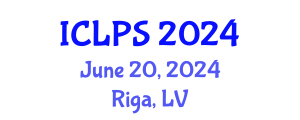 International Conference on Law and Political Science (ICLPS) June 20, 2024 - Riga, Latvia