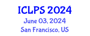 International Conference on Law and Political Science (ICLPS) June 03, 2024 - San Francisco, United States