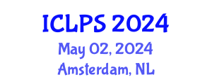 International Conference on Law and Political Science (ICLPS) May 02, 2024 - Amsterdam, Netherlands