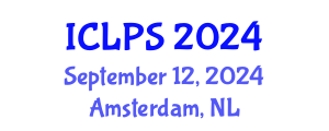 International Conference on Law and Political Science (ICLPS) September 12, 2024 - Amsterdam, Netherlands