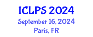 International Conference on Law and Political Science (ICLPS) September 16, 2024 - Paris, France
