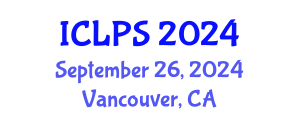 International Conference on Law and Political Science (ICLPS) September 26, 2024 - Vancouver, Canada