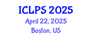 International Conference on Law and Political Science (ICLPS) April 22, 2025 - Boston, United States