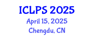 International Conference on Law and Political Science (ICLPS) April 15, 2025 - Chengdu, China