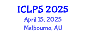International Conference on Law and Political Science (ICLPS) April 15, 2025 - Melbourne, Australia