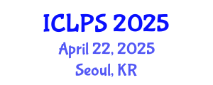 International Conference on Law and Political Science (ICLPS) April 22, 2025 - Seoul, Republic of Korea