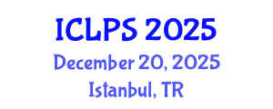 International Conference on Law and Political Science (ICLPS) December 20, 2025 - Istanbul, Turkey