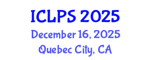 International Conference on Law and Political Science (ICLPS) December 16, 2025 - Quebec City, Canada