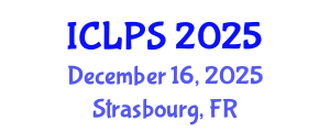 International Conference on Law and Political Science (ICLPS) December 16, 2025 - Strasbourg, France