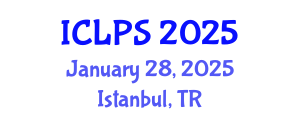 International Conference on Law and Political Science (ICLPS) January 28, 2025 - Istanbul, Turkey