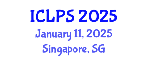 International Conference on Law and Political Science (ICLPS) January 11, 2025 - Singapore, Singapore