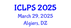 International Conference on Law and Political Science (ICLPS) March 29, 2025 - Algiers, Algeria