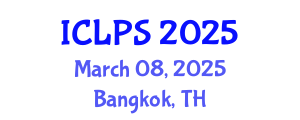 International Conference on Law and Political Science (ICLPS) March 08, 2025 - Bangkok, Thailand