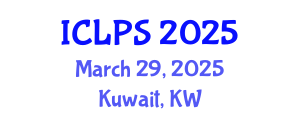 International Conference on Law and Political Science (ICLPS) March 29, 2025 - Kuwait, Kuwait