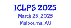 International Conference on Law and Political Science (ICLPS) March 25, 2025 - Melbourne, Australia