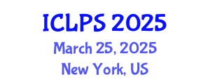International Conference on Law and Political Science (ICLPS) March 25, 2025 - New York, United States