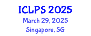 International Conference on Law and Political Science (ICLPS) March 29, 2025 - Singapore, Singapore