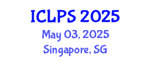 International Conference on Law and Political Science (ICLPS) May 03, 2025 - Singapore, Singapore