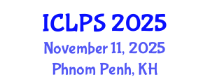 International Conference on Law and Political Science (ICLPS) November 11, 2025 - Phnom Penh, Cambodia