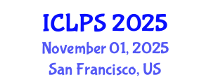 International Conference on Law and Political Science (ICLPS) November 01, 2025 - San Francisco, United States