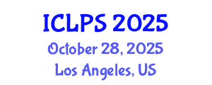 International Conference on Law and Political Science (ICLPS) October 28, 2025 - Los Angeles, United States