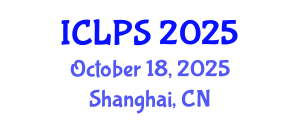 International Conference on Law and Political Science (ICLPS) October 18, 2025 - Shanghai, China