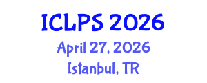 International Conference on Law and Political Science (ICLPS) April 27, 2026 - Istanbul, Turkey International Conference on Law and Political Science (ICLPS) April 27, 2026 - Istanbul, Turkey