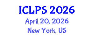 International Conference on Law and Political Science (ICLPS) April 20, 2026 - New York, United States International Conference on Law and Political Science (ICLPS) April 20, 2026 - New York, United States