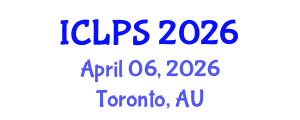 International Conference on Law and Political Science (ICLPS) April 06, 2026 - Toronto, Australia International Conference on Law and Political Science (ICLPS) April 06, 2026 - Toronto, Australia