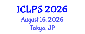 International Conference on Law and Political Science (ICLPS) August 16, 2026 - Tokyo, Japan International Conference on Law and Political Science (ICLPS) August 16, 2026 - Tokyo, Japan