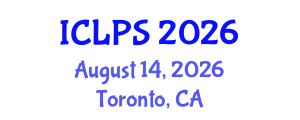 International Conference on Law and Political Science (ICLPS) August 14, 2026 - Toronto, Canada International Conference on Law and Political Science (ICLPS) August 14, 2026 - Toronto, Canada
