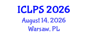 International Conference on Law and Political Science (ICLPS) August 14, 2026 - Warsaw, Poland International Conference on Law and Political Science (ICLPS) August 14, 2026 - Warsaw, Poland