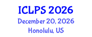 International Conference on Law and Political Science (ICLPS) December 20, 2026 - Honolulu, United States International Conference on Law and Political Science (ICLPS) December 20, 2026 - Honolulu, United States