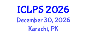 International Conference on Law and Political Science (ICLPS) December 30, 2026 - Karachi, Pakistan