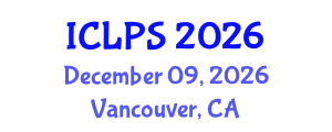 International Conference on Law and Political Science (ICLPS) December 09, 2026 - Vancouver, Canada International Conference on Law and Political Science (ICLPS) December 09, 2026 - Vancouver, Canada