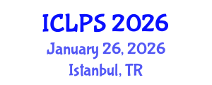 International Conference on Law and Political Science (ICLPS) January 26, 2026 - Istanbul, Turkey International Conference on Law and Political Science (ICLPS) January 26, 2026 - Istanbul, Turkey