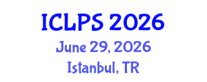 International Conference on Law and Political Science (ICLPS) June 29, 2026 - Istanbul, Turkey International Conference on Law and Political Science (ICLPS) June 29, 2026 - Istanbul, Turkey
