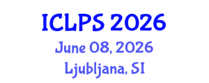 International Conference on Law and Political Science (ICLPS) June 08, 2026 - Ljubljana, Slovenia International Conference on Law and Political Science (ICLPS) June 08, 2026 - Ljubljana, Slovenia