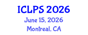 International Conference on Law and Political Science (ICLPS) June 15, 2026 - Montreal, Canada International Conference on Law and Political Science (ICLPS) June 15, 2026 - Montreal, Canada
