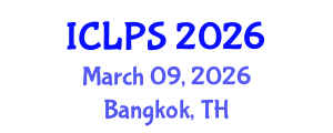 International Conference on Law and Political Science (ICLPS) March 09, 2026 - Bangkok, Thailand International Conference on Law and Political Science (ICLPS) March 09, 2026 - Bangkok, Thailand