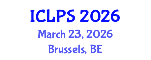 International Conference on Law and Political Science (ICLPS) March 23, 2026 - Brussels, Belgium International Conference on Law and Political Science (ICLPS) March 23, 2026 - Brussels, Belgium