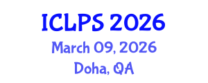 International Conference on Law and Political Science (ICLPS) March 09, 2026 - Doha, Qatar International Conference on Law and Political Science (ICLPS) March 09, 2026 - Doha, Qatar