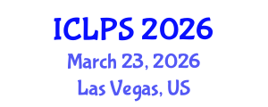International Conference on Law and Political Science (ICLPS) March 23, 2026 - Las Vegas, United States International Conference on Law and Political Science (ICLPS) March 23, 2026 - Las Vegas, United States