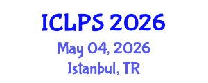 International Conference on Law and Political Science (ICLPS) May 04, 2026 - Istanbul, Turkey International Conference on Law and Political Science (ICLPS) May 04, 2026 - Istanbul, Turkey