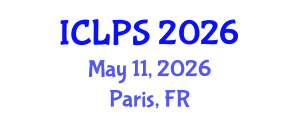 International Conference on Law and Political Science (ICLPS) May 11, 2026 - Paris, France International Conference on Law and Political Science (ICLPS) May 11, 2026 - Paris, France