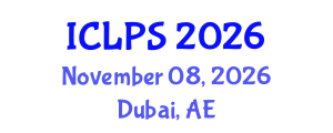 International Conference on Law and Political Science (ICLPS) November 08, 2026 - Dubai, United Arab Emirates International Conference on Law and Political Science (ICLPS) November 08, 2026 - Dubai, United Arab Emirates
