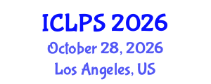 International Conference on Law and Political Science (ICLPS) October 28, 2026 - Los Angeles, United States International Conference on Law and Political Science (ICLPS) October 28, 2026 - Los Angeles, United States