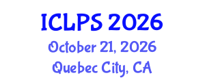 International Conference on Law and Political Science (ICLPS) October 21, 2026 - Quebec City, Canada International Conference on Law and Political Science (ICLPS) October 21, 2026 - Quebec City, Canada