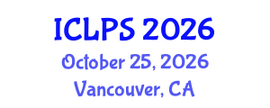 International Conference on Law and Political Science (ICLPS) October 25, 2026 - Vancouver, Canada International Conference on Law and Political Science (ICLPS) October 25, 2026 - Vancouver, Canada