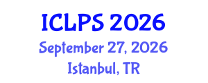 International Conference on Law and Political Science (ICLPS) September 27, 2026 - Istanbul, Turkey International Conference on Law and Political Science (ICLPS) September 27, 2026 - Istanbul, Turkey